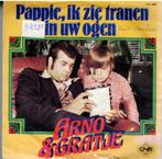 Vinyl, 7"   /   Arno & Gratje – Pappie, Ik Zie Tranen In Uw, Overige formaten, Ophalen of Verzenden