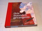 Drie maanden gevangenis - 2006 - E Claes, Ophalen of Verzenden, Zo goed als nieuw