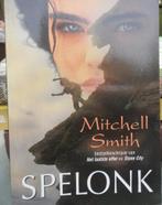 Spelonk, Mitchell Smith, Verzenden, Zo goed als nieuw
