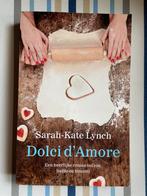 Sarah-Kate Lynch - Dolci d'Amore, Verzenden, Gelezen, België