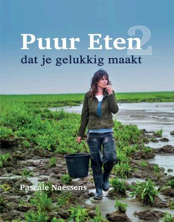 NIEUW boek Pascale Naessens, Puur eten 2