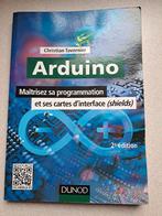 Arduino boek - Christian Tavernier - 2e editie - 2014, Ophalen of Verzenden