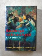 Eeuwige schoonheid. Standaardwerk kunstgeschiedenis., E.H. Gombrich, Ophalen of Verzenden, Zo goed als nieuw, Overige onderwerpen