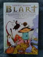 Blart: Chroniques d'un crétin trouillard qui devait sauver.., Utilisé, Enlèvement ou Envoi, Fiction, Dominic Barker