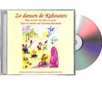 CD- Zo dansen de kabouters, Cd's en Dvd's, Cd's | Kinderen en Jeugd, Ophalen of Verzenden, Muziek