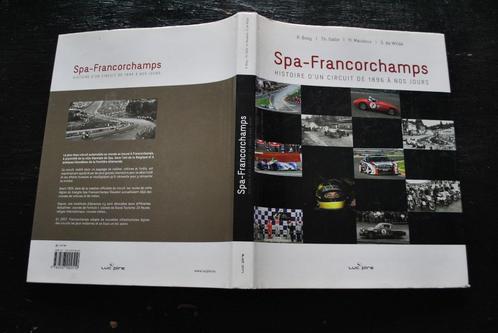 Spa-Francorchamps histoire d'un circuit de 1896 à nos jours, Verzamelen, Automerken, Motoren en Formule 1, Gebruikt, Auto's, Ophalen of Verzenden