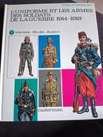 Het uniform en de legers van de soldaten van de oorlog 1914-, Ophalen of Verzenden, Gelezen
