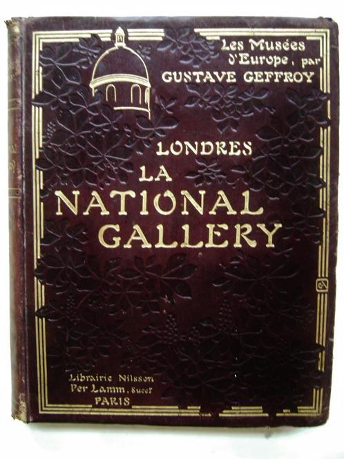 Londres: la National Gallery - Les Musées d'Europe - 1906, Livres, Art & Culture | Arts plastiques, Utilisé, Peinture et dessin