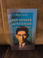 Een hongerkunstenaar en andere verhalen   (Franz Kafka), Ophalen of Verzenden, Zo goed als nieuw, Franz Kafka, Europa overig