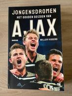 Jongensdromen Het gouden seizoen van Ajax, Boeken, Nieuw, Balsport, Ophalen of Verzenden, Willem Vissers