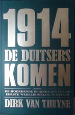 1914. De Duitsers komen. De moordende begindagen van de Eers, Boeken, Ophalen of Verzenden