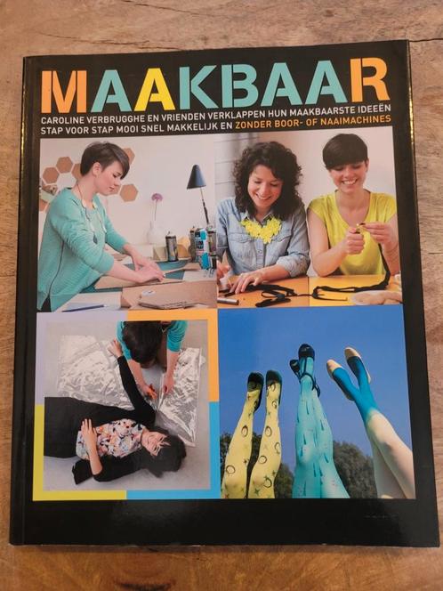Caroline Verbrugghe - Maakbaar, Boeken, Overige Boeken, Zo goed als nieuw, Ophalen of Verzenden