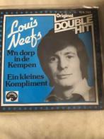 7" Louis Neefs, M'n dorp in de Kempen / Ein kleines Komplime, Cd's en Dvd's, Vinyl | Nederlandstalig, Ophalen of Verzenden, Levenslied of Smartlap