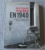 Nos terres volées en 1940 (P. Dandrifosse) Eupen Saint-Vith, Boeken, Oorlog en Militair, Ophalen of Verzenden, Tweede Wereldoorlog
