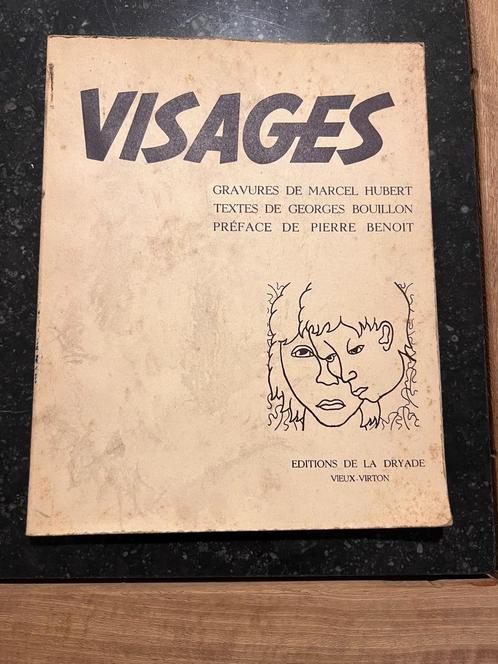 Visages - Marcel Hubert / Georges Bouillon, Antiek en Kunst, Antiek | Boeken en Manuscripten, Ophalen of Verzenden