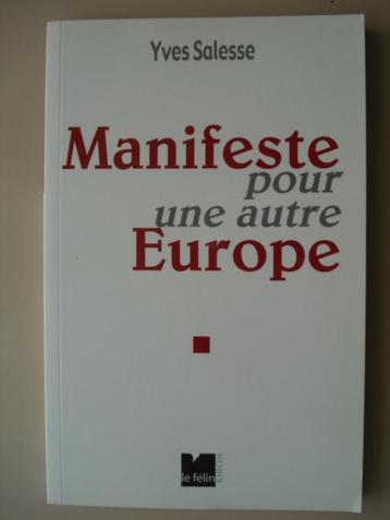 6. Manifeste pour une autre Europe Yves Salesse 2004 beschikbaar voor biedingen