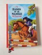 Manon op de manege - ‘Het ponyparadijs’, Boeken, Ophalen of Verzenden, Zo goed als nieuw, Nico de braeckeleer, Fictie algemeen