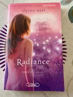 Radiance - tome 2 Eclat livre jeunesse  /  Alyson Noel, Livres, Enlèvement