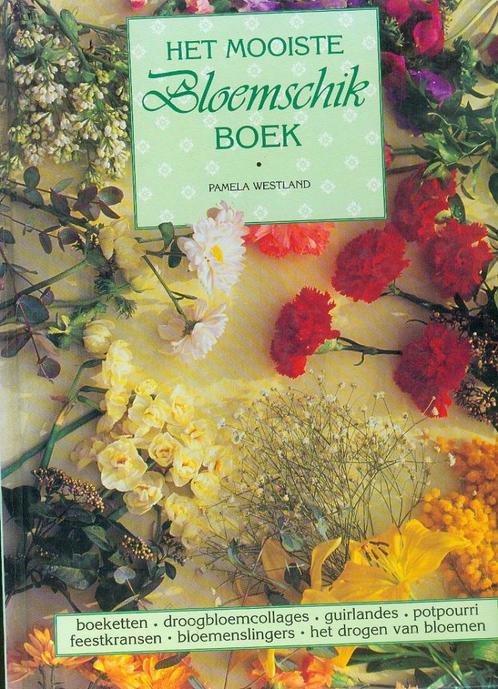Het mooiste bloemschikboekpamela westland 256 blz, Boeken, Hobby en Vrije tijd, Zo goed als nieuw, Ophalen of Verzenden