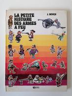 La petite histoire des armes à feu - DL1974 EO, Une BD, Jacques Devos, Utilisé, Enlèvement ou Envoi