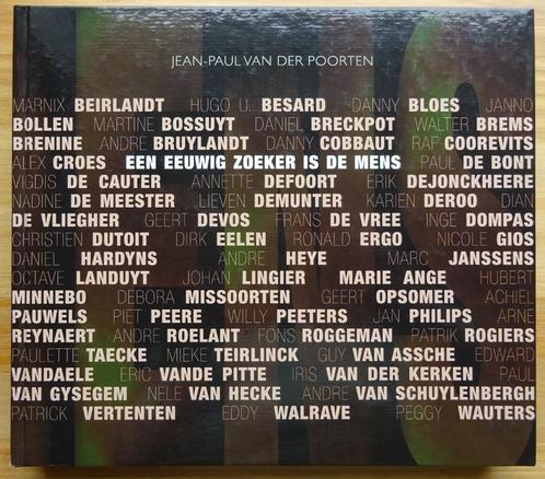 Jean-Paul Van der Poorten, een eeuwig zoeker is de mens, 201, Livres, Art & Culture | Arts plastiques, Neuf, Peinture et dessin