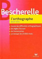 Bescherelle: l'orthographe pour tous, Boeken, Frans, ASO, Ophalen of Verzenden, Nieuw