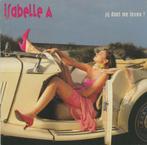 CD Isabelle A – Jij Doet Me Leven ! - 1993, Ophalen of Verzenden, Zo goed als nieuw, 1980 tot 2000
