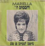Mariella – Een droom / Als je braaf bent – Single - Gesignee, 7 pouces, En néerlandais, Utilisé, Enlèvement ou Envoi