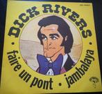 Vinyl 45trs - Dick rivers - faire un pont, Utilisé, Enlèvement ou Envoi