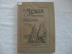 Namur Ville et Province – Meuse – Edmond Rahir - 1923, Ophalen of Verzenden, Gelezen