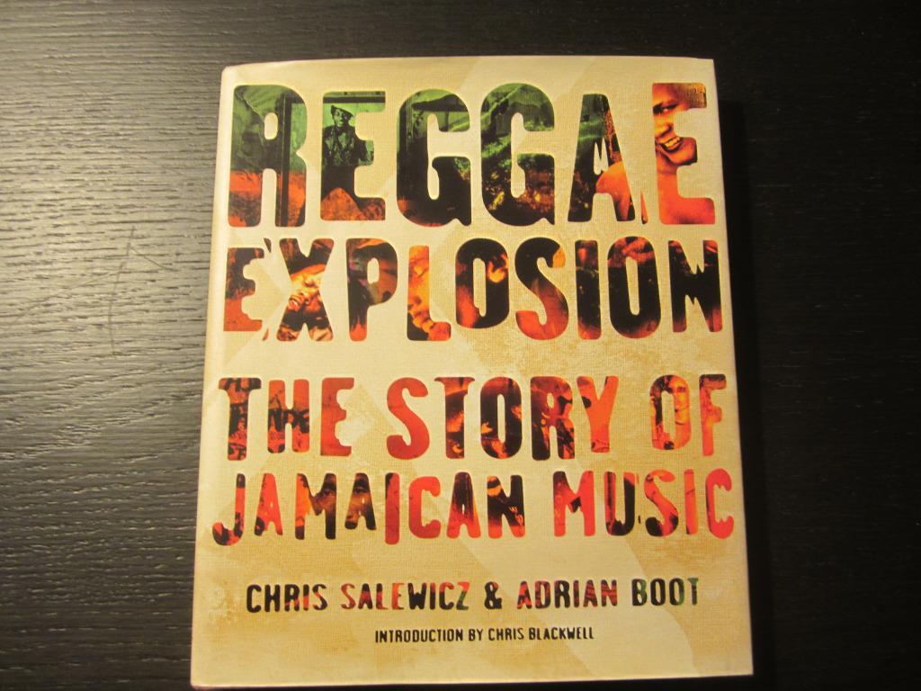 ② Reaggae Explosion-The story of Jamaican Music-Chris Salewicz