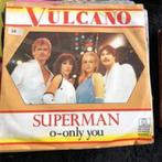 7" Vulcano, Superman, CD & DVD, Utilisé, Enlèvement ou Envoi, Disco