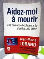 Livre "Aidez-moi à mourir" de Jean-Marie Lorand, Utilisé, Envoi, Jean-Marie Lorand, Christianisme | Catholique