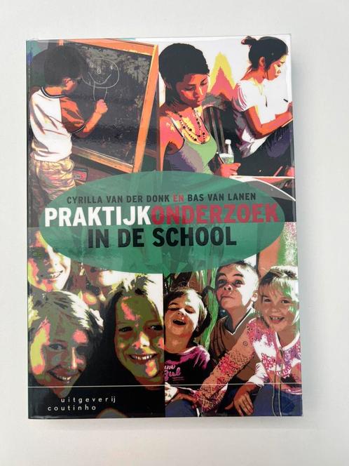 Cyrilla van der Donk - Praktijkonderzoek in de school, Boeken, Wetenschap, Nieuw, Ophalen of Verzenden