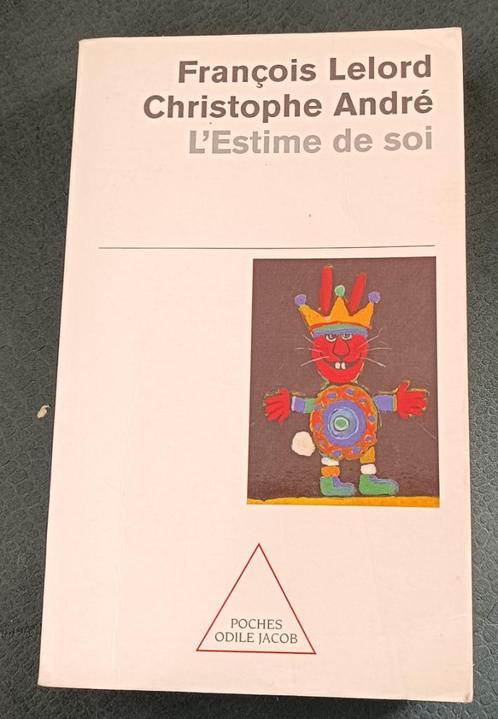 L'Estime de Soi : Christophe André + François Lelord : POCHE, Livres, Psychologie, Utilisé, Psychologie du développement, Enlèvement ou Envoi