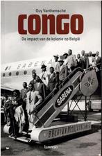 Congo, De impact van de kolonie op België, 20e eeuw of later, Afrika, Ophalen of Verzenden, Zo goed als nieuw