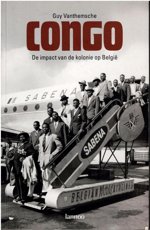 Congo, De impact van de kolonie op België, Boeken, Geschiedenis | Wereld, Zo goed als nieuw, Afrika, 20e eeuw of later, Ophalen of Verzenden