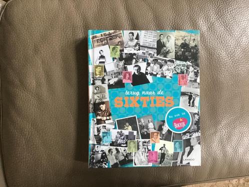 Terug naar de SIXTIES. Nu ook in Bokrijk, Boeken, Geschiedenis | Nationaal, Nieuw, 20e eeuw of later, Ophalen of Verzenden