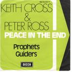 Keith Cross/Peter Ross : Peace In The End / Prophets Guiders, Enlèvement ou Envoi, Utilisé, Autres genres