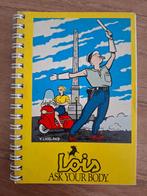 Yves Caland - Lois, ask your body - notitieboekje- 1983, Boeken, Stripverhalen, Eén stripboek, Ophalen of Verzenden, Zo goed als nieuw