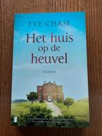 Eve Chase - Het huis op de heuvel, Ophalen of Verzenden, Zo goed als nieuw, Eve Chase