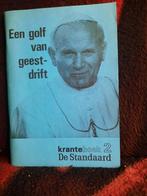 Een golf van geestdrift Johannes Paulus II in Vlaanderen, Gelezen, Christendom | Katholiek, Ophalen of Verzenden, De Standaard