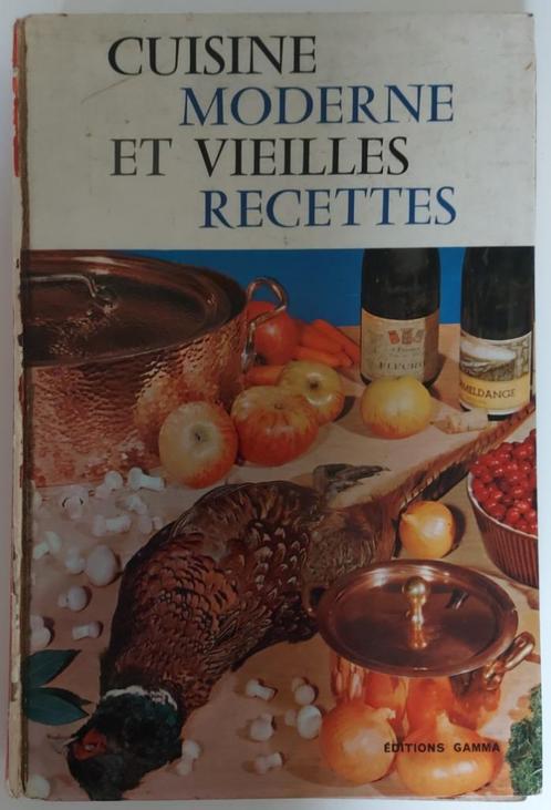 "Cuisine moderne et vieilles recettes", Boeken, Kookboeken, Gelezen, Voorgerechten en Soepen, Hoofdgerechten, Taart, Gebak en Desserts