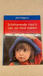 J. Hedgecoe - Schitterende foto's van uw kind maken, Comme neuf, J. Hedgecoe, Photographie et Cinéma, Enlèvement ou Envoi