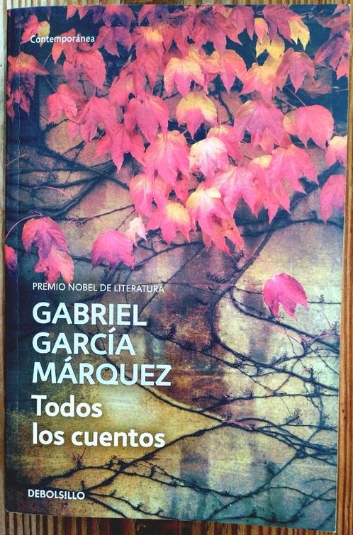 Gabriel Garcia Marquez - Todos los cuentos, Livres, Langue | Espagnol, Comme neuf, Fiction, Enlèvement ou Envoi