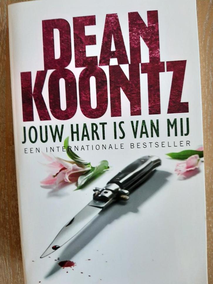 Jouw hart is van mij - Dean Koontz, Boeken, Thrillers, Ophalen