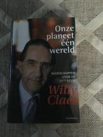 Onze planeet, één wereld, Willy Claes, Maatschappij en Samenleving, Ophalen of Verzenden, Zo goed als nieuw