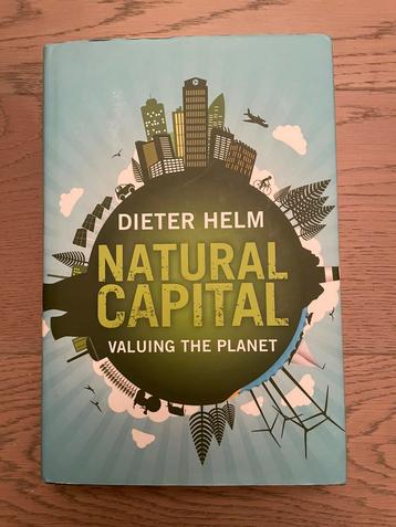 Dieter Helm - Natural capital beschikbaar voor biedingen