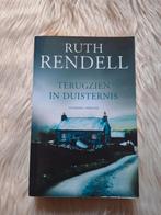 Boek: Ruth Rendell - Terugzien in Duisternis, Ophalen of Verzenden, Zo goed als nieuw, Ruth Rendell