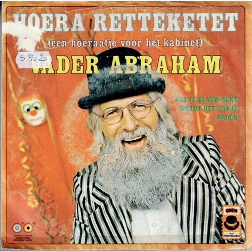 Vinyl, 7"   -   Vader Abraham – Hoera Retteketet (Een Hoeraa, Cd's en Dvd's, Vinyl | Overige Vinyl, Overige formaten, Ophalen of Verzenden
